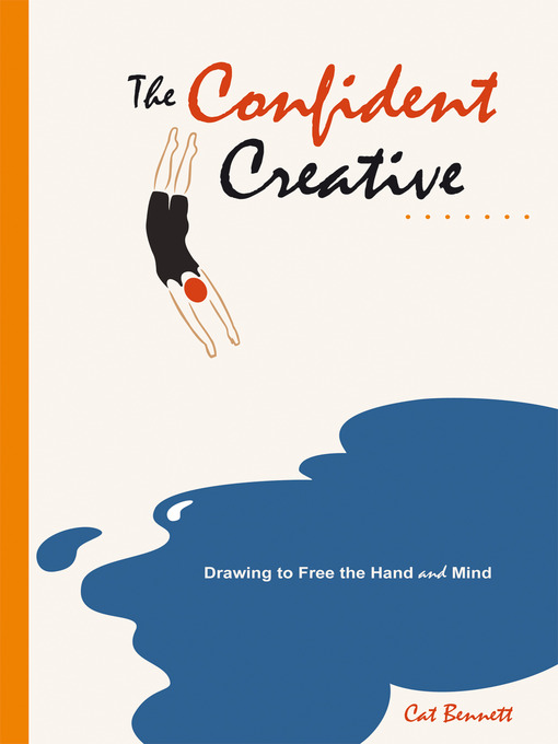 Title details for The Confident Creative by Cat Bennett - Available
